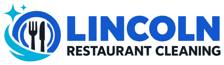 Lincoln Restaurant Cleaning